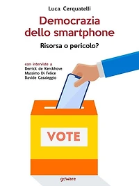 Democrazia dello smartphone. Risorsa o pericolo?