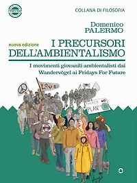 I precursori dell'ambientalismo. I movimenti giovanili ambientalisti dai Wandervögel?ai Fridays For Future