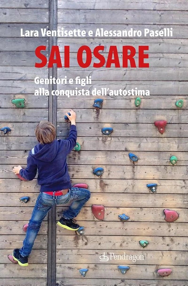 Sai Osare: Genitori e figli alla conquista dell'autostima