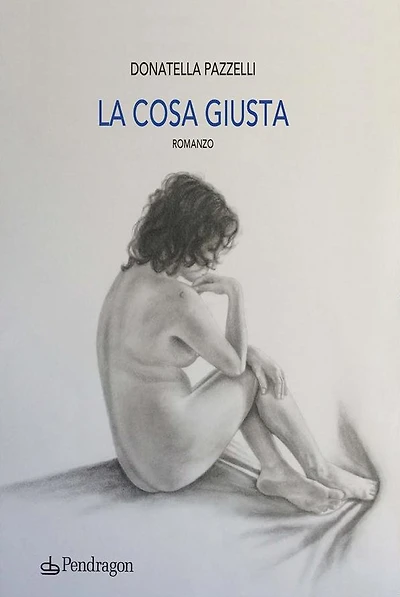 La cosa giusta: Romanzo