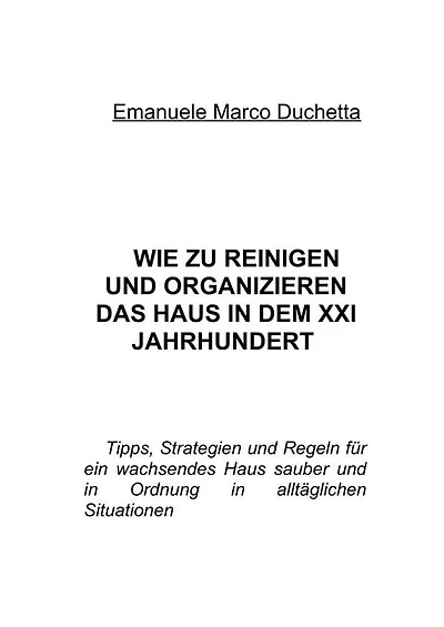 wie zu reinigen und organizieren das haus in dem xxi jahrhundert