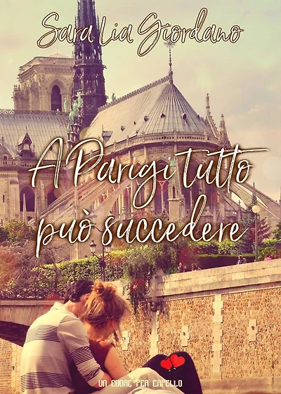 A Parigi tutto può succedere (Un cuore per capello)