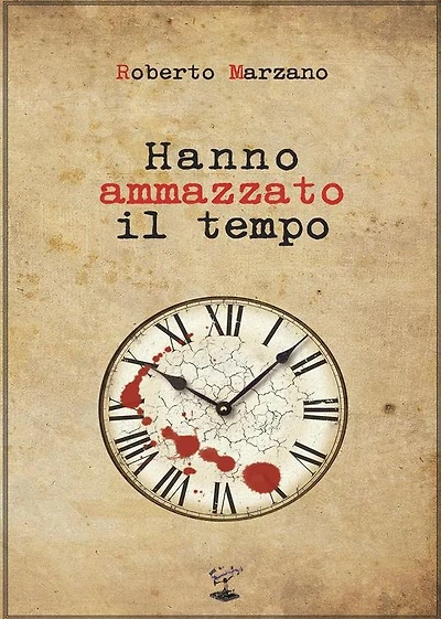 Hanno ammazzato il tempo