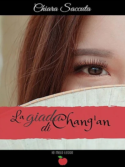 La giada di Chang'an (Collana Io me lo leggo)