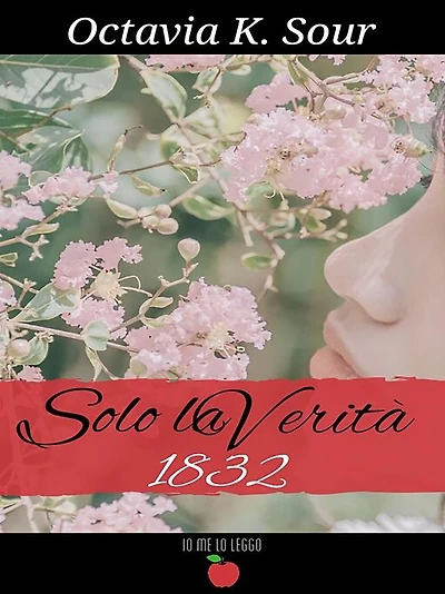 Solo la verità 1832