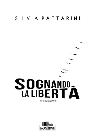 Sognando la libertà