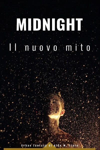 Midnight. Il nuovo mito