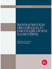 Teoria e tecnica del colloquio in psicologia clinica e psichiatria
