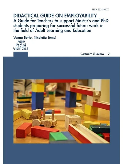 Didactical guida on employability: A Guide for Teachers to support Master's and PhD students preparing for successful future work in the field of Adult learning and Education