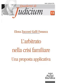 L'arbitrato nella crisi familiare: Una proposta applicativa