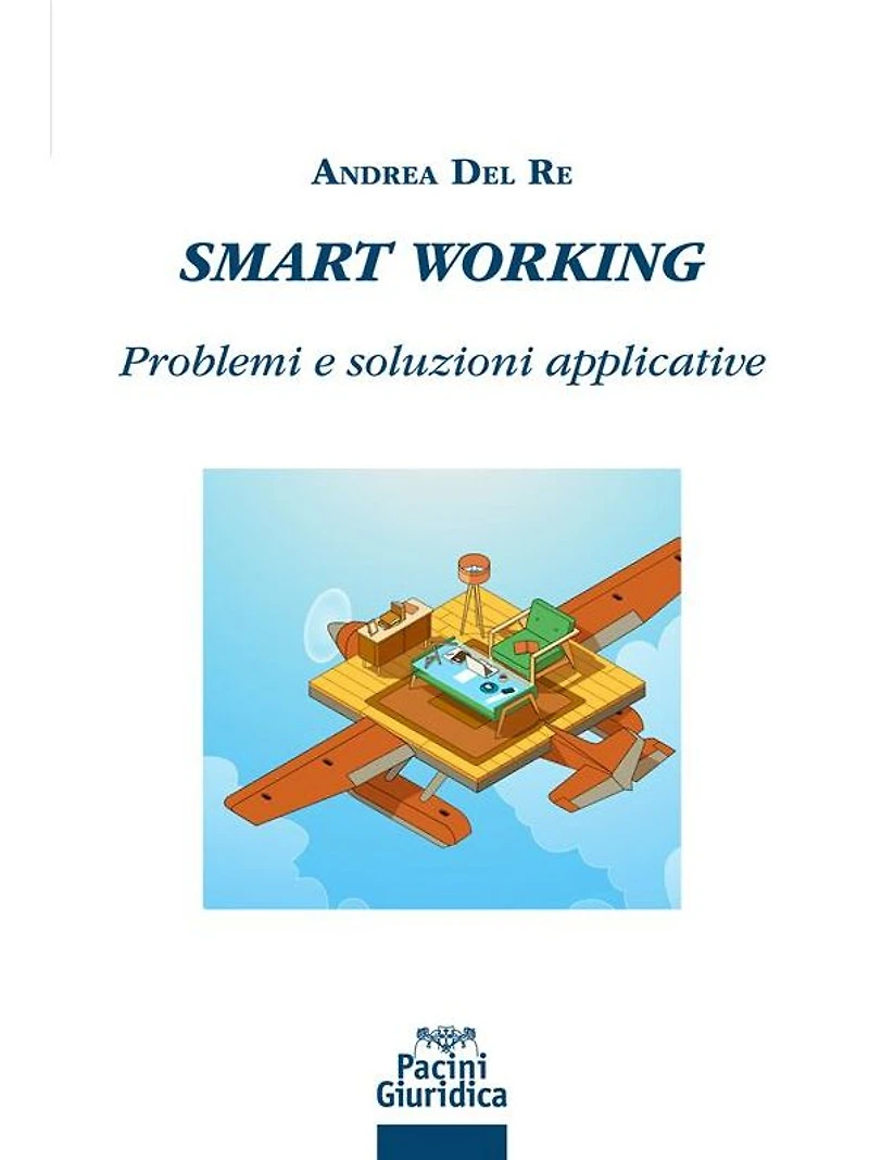 Smart working: Problemi e soluzioni applicative