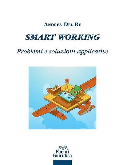 Smart working: Problemi e soluzioni applicative