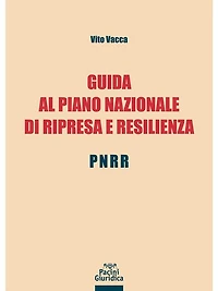 Guida al piano nazionale di ripresa e resilienza - PNRR