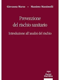 Prevenzione del rischio sanitario: Introduzione all'analisi del rischio