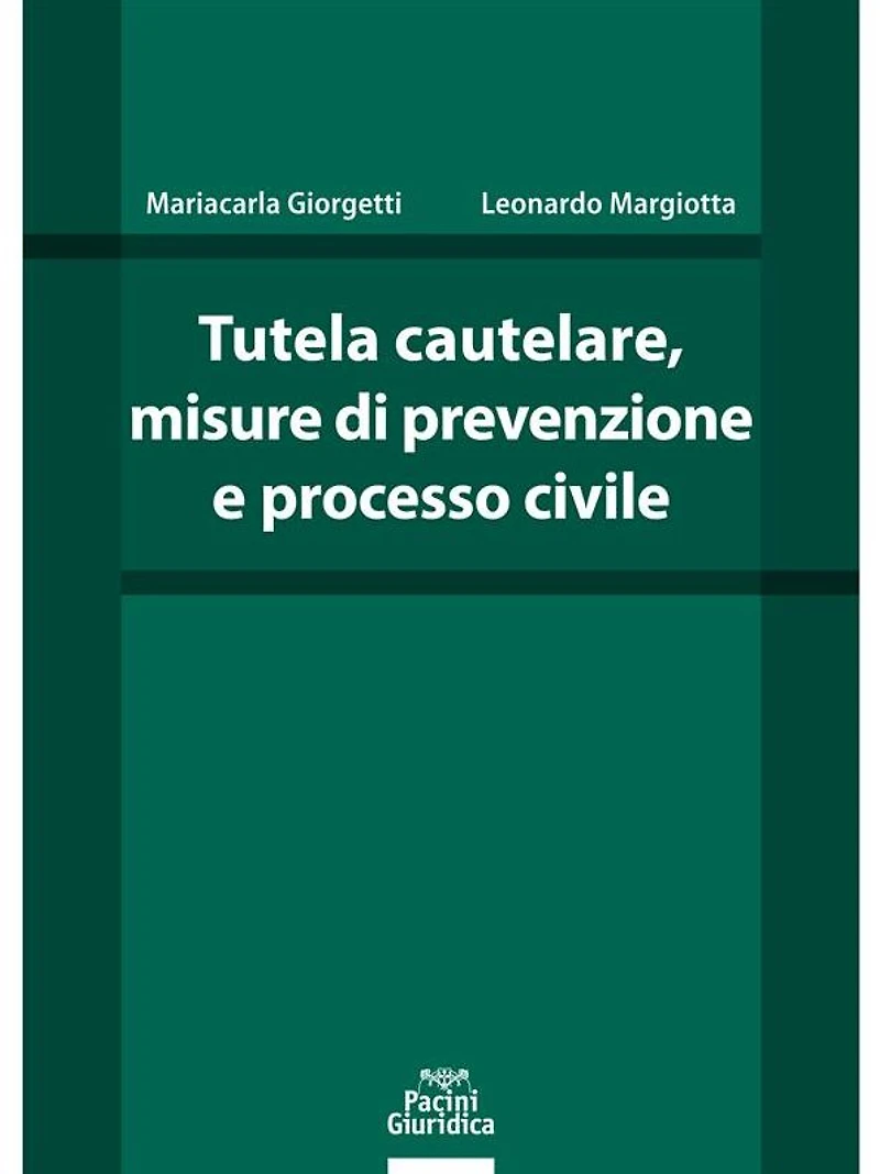 Tutela cautelare, misure di prevenzione e processo civile
