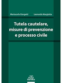 Tutela cautelare, misure di prevenzione e processo civile