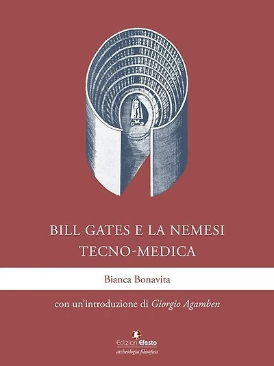 Bill Gates e la nemesi tecno-medica