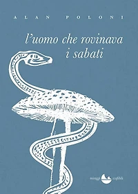 L'uomo che rovinava i sabati