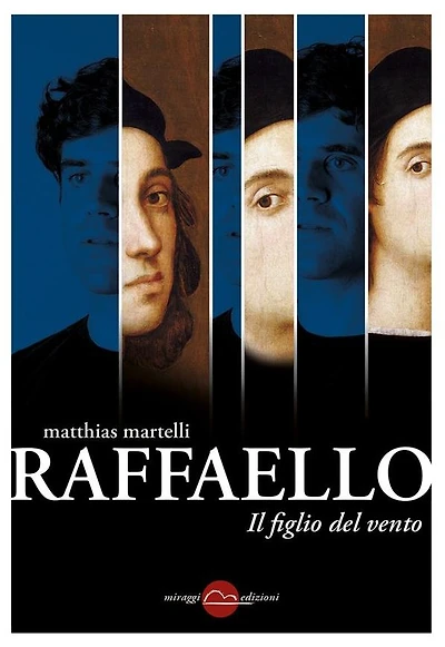 Raffaello. Il figlio del vento