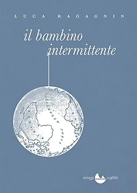 Il bambino intermittente