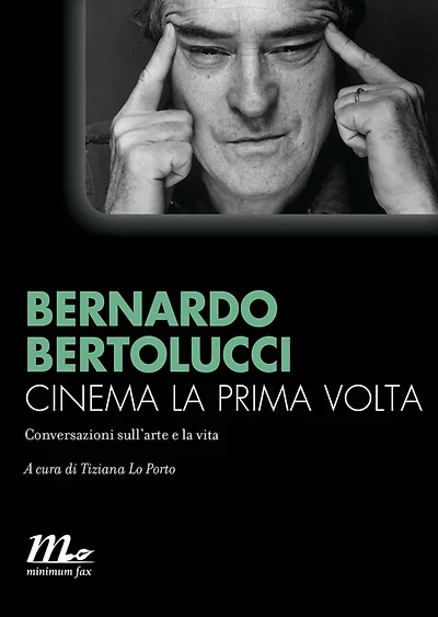 Cinema la prima volta: Conversazioni sull'arte e la vita