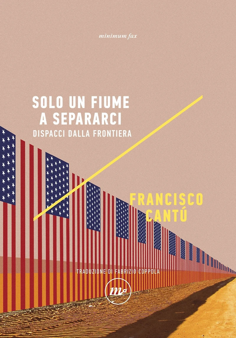 Solo un fiume a separarci: Dispacci dalla frontiera