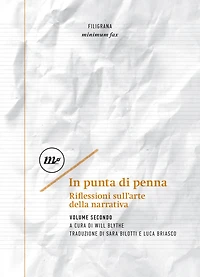 In punta di penna: Riflessioni sull'arte della narrativa. Volume Secondo