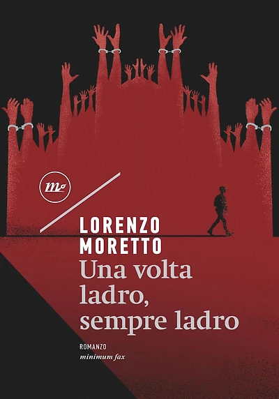 Una volta ladro, sempre ladro