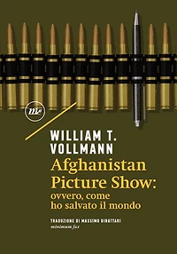 Afghanistan Picture Show: ovvero, come ho salvato il mondo