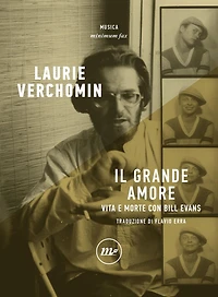 Il grande amore: Vita e morte con Bill Evans