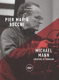 Michael Mann: Creatore di immagini