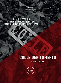 Colle der Fomento: Solo amore