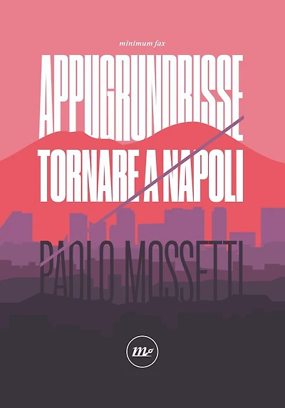 Appugrundrisse: Tornare a Napoli