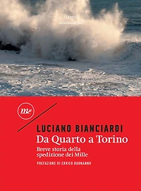 Da Quarto a Torino: Breve storia della spedizione dei Mille