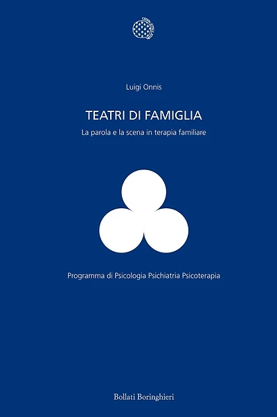 Teatri di famiglia: La parola e la scena in terapia familiare
