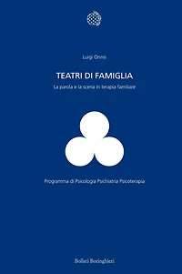 Teatri di famiglia: La parola e la scena in terapia familiare