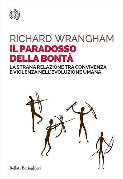 Il paradosso della bontà: La strana relazione tra convivenza e violenza nell'evoluzione umana