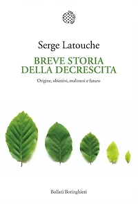 Breve storia della decrescita: Origine, obiettivi, malintesi e futuro