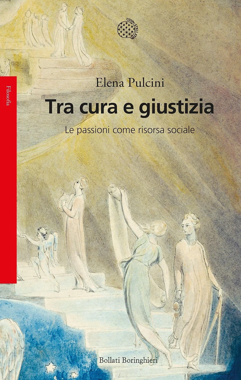 Tra cura e giustizia: Le passioni come risorsa sociale