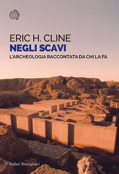 Negli scavi: L'archeologia raccontata da chi la fa