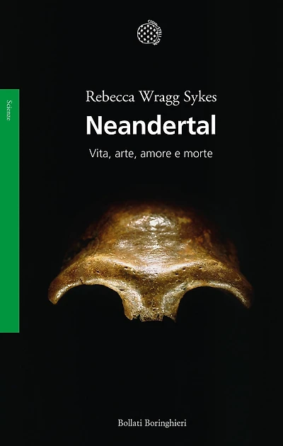 Neandertal: Vita, arte, amore e morte