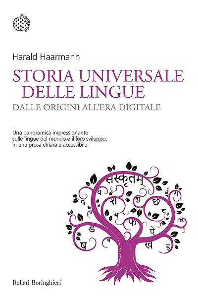 Storia universale delle lingue: Dalle origini all'era digitale