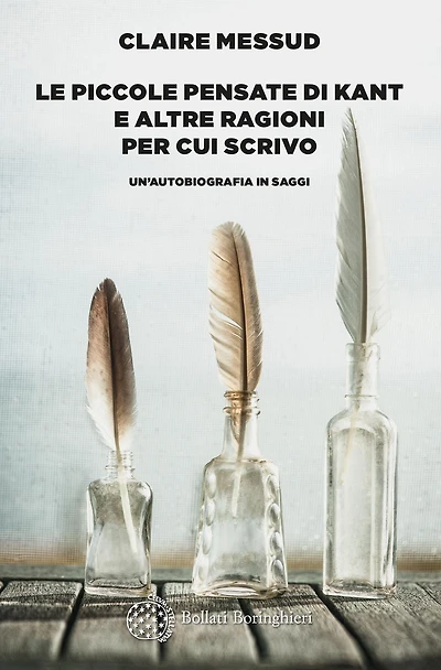 Le piccole pensate di Kant e altre ragioni per cui scrivo: Un'autobiografia in saggi