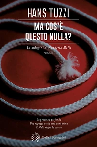 Ma cos'è questo nulla?