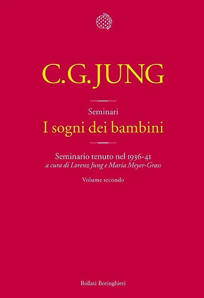 I sogni dei bambini. Volume 2: Seminario tenuto nel 1936-41