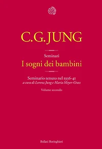 I sogni dei bambini. Volume 2: Seminario tenuto nel 1936-41