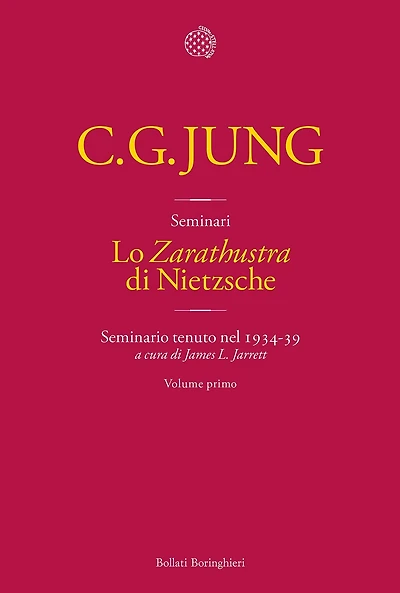 Lo «Zarathustra» di Nietzsche. Volume 1: Seminario tenuto nel 1934-39