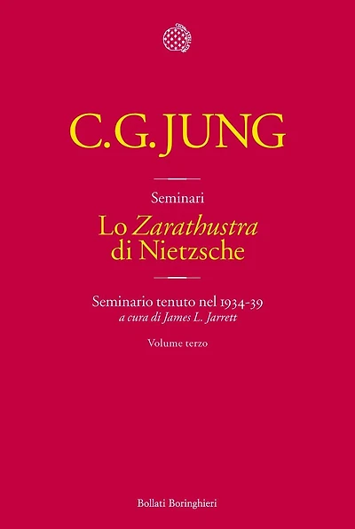 Lo «Zarathustra» di Nietzsche. Volume 3: Seminario tenuto nel 1934-39