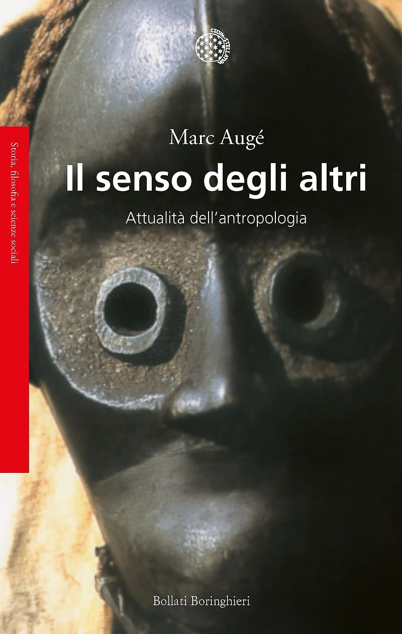 Il senso degli altri: Attualità dell'antropologia