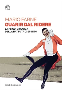 Guarir dal ridere: La psico-biologia della battuta di spirito